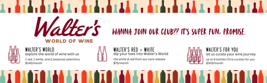 Walter's World of Wine // Wine Club